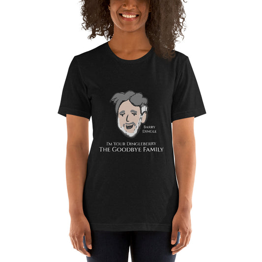 Barry Dingle of The Goodbye Family Official Unisex T-Shirt